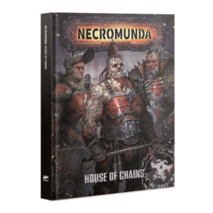 Necromunda House Of Chains