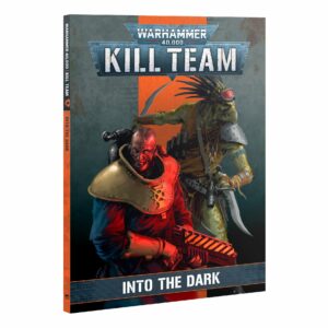 Kill Team Codex Into The Dark