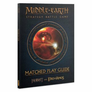 LOTR Middle-earth Strategy Battle Game Matched Play Guide