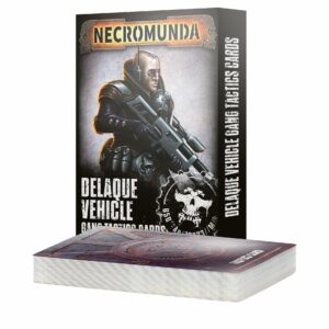 Necromunda Delaque Vehicle Gang Tactics Cards