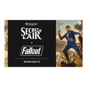 MTG Fallout Beyond Vault 33 - Secret Lair